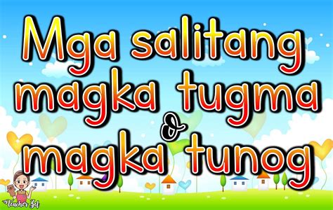 Mga Salitang Magkatugma – The Public School Teacher.